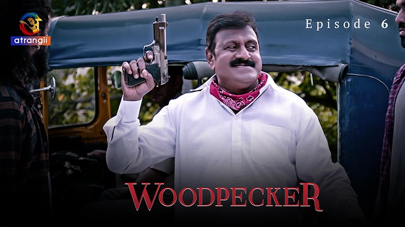 Woodpecker | Season 01 | Episode 06